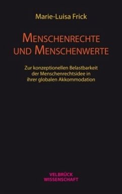 Menschenrechte und Menschenwerte - Frick, Marie-Luisa