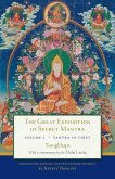 The Great Exposition of Secret Mantra, Volume One (eBook, ePUB)