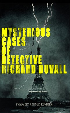 Mysterious Cases of Detective Richard Duvall (eBook, ePUB) - Kummer, Frederic Arnold