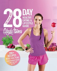 The Bikini Body 28-Day Healthy Eating & Lifestyle Guide (eBook, ePUB) - Itsines, Kayla