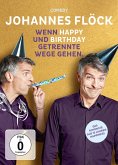 Johannes Flöck - Wenn Happy und Birthday getrennte Wege gehen