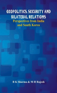 Geopolitics, Security and Bilateral Relations (eBook, ePUB) - B K Sharma; M H Rajesh