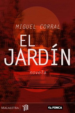 El jardín (eBook, ePUB) - Corral, Miguel