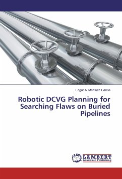 Robotic DCVG Planning for Searching Flaws on Buried Pipelines - Martínez García, Edgar A.