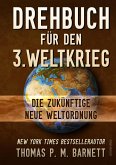 Drehbuch für den 3.Weltkrieg (eBook, ePUB) Drehbuch für den 3.Weltkrieg (eBook, ePUB)