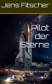 Pilot der Sterne (Bd.1) (eBook, ePUB) Pilot der Sterne (Bd.1) (eBook, ePUB)