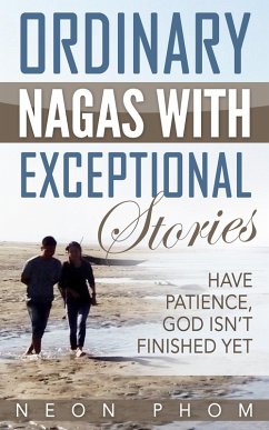 Ordinary Nagas With Exceptional Stories (eBook, ePUB) - Phom, Neon