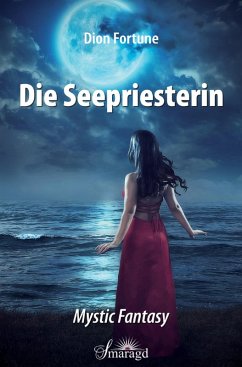 Die Seepriesterin (eBook, ePUB) - Fortune, Dion