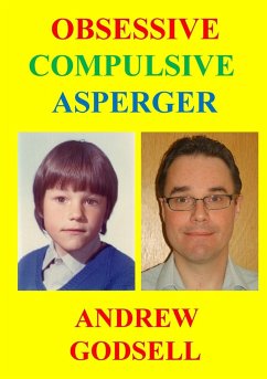 Obsessive Compulsive Asperger - Godsell, Andrew
