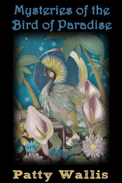Mysteries of the Bird of Paradise - Wallis, Patty