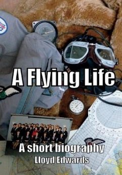 A flying life 'Life is stranger than fiction' - Edwards, Lloyd