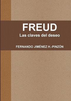 FREUD Las claves del deseo - Jiménez H. -Pinzón, Fernando