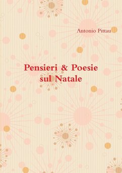 Pensieri & Poesie sul Natale - Pittau, Antonio