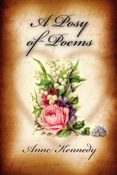 A Posy of Poems - Kennedy, Anne