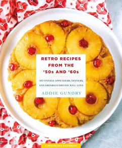 Retro Recipes from the '50s and '60s - Gundry, Addie