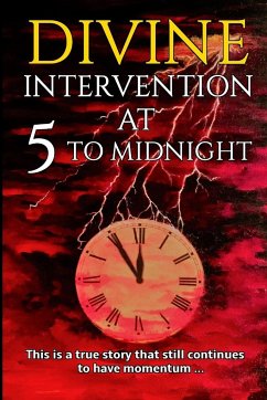 Divine Intervention at 5 to Midnight - Porter, Alan J