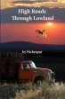 High Roads Through Lowland - Bild 1