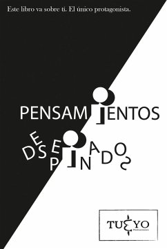 Pensamientos Despeinados - Producciones, Yo; Tu