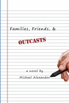 Families, Friends, and Outcasts - Alexander, Michael