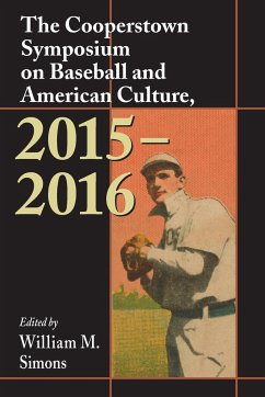 The Cooperstown Symposium on Baseball and American Culture, 2015-2016