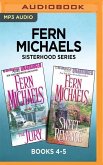 Fern Michaels Sisterhood Series: Books 4-5