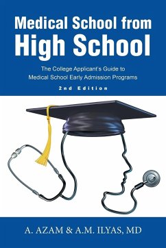 Medical School from High School - A. Azam & A. M. Ilyas, Md