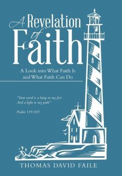 A Revelation of Faith - Faile, Thomas David