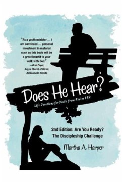 Does He Hear?: 2nd Edition: Are You Ready? The Discipleship Challenge - Harper, Martha A.
