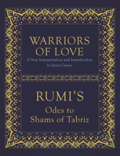 Warriors of Love - Rumi, Mevlana