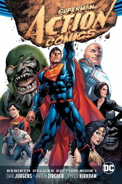 Superman: Action Comics: The Rebirth Deluxe Edition Book 1 (Rebirth) - Jurgens, Dan