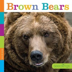 Seedlings: Brown Bears - Arnold, Quinn M