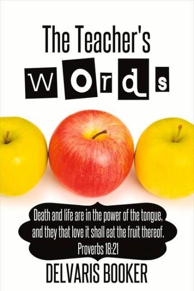 The Teacher's Words: Volume 1 The Teacher's Words: Volume 1