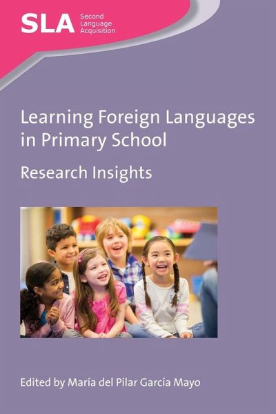 Learning Foreign Languages in Primary School Learning Foreign Languages in Primary School