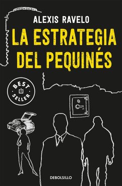 La estrategia del pequinés - Ravelo, Alexis