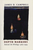 Depth Markers: Selected Art Writings 1985-1994