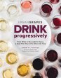 Drink Progressively: From White to Red,... - Bild 1