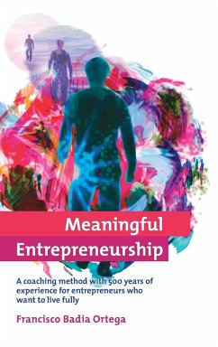 Meaningful Entrepreneurship - Badia, Francisco