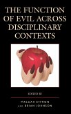 The Function of Evil across Disciplinary Contexts