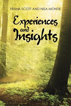 Experiences and Insights - Scott, Frank; Montie, Nisa