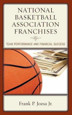 National Basketball Association Franchises - Jozsa, Frank P.