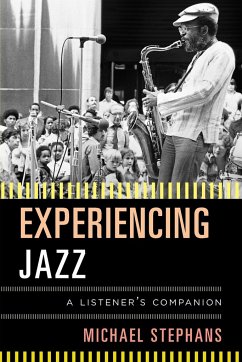 Experiencing Jazz - Stephans, Michael