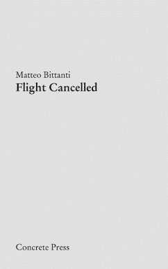 Flight Cancelled - Bittanti, Matteo