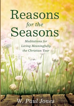 Reasons for the Seasons - Jones, W. Paul