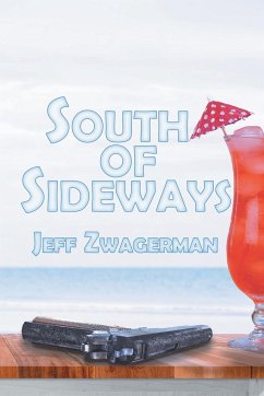 South Of Sideways - Zwagerman, Jeff