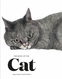 The Book of the Cat - Hyland, Angus;Roberts, Caroline