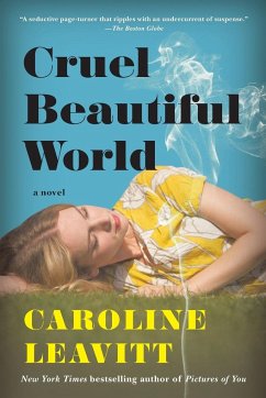 Cruel Beautiful World - Leavitt, Caroline