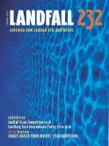 Landfall 232: Aotearoa New Zealand Arts and Letters, Autumn 2016