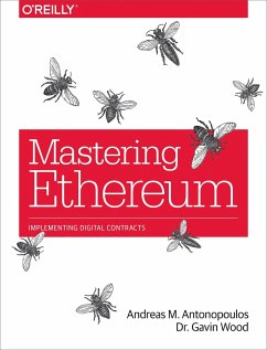 Mastering Ethereum - Antonopoulos, Andreas; Wood, Gavin