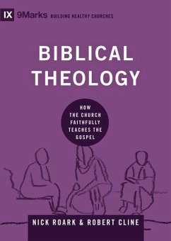 Biblical Theology - Roark, Nick; Cline, Robert