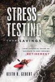 STRESS-TESTING YOUR SAVINGS